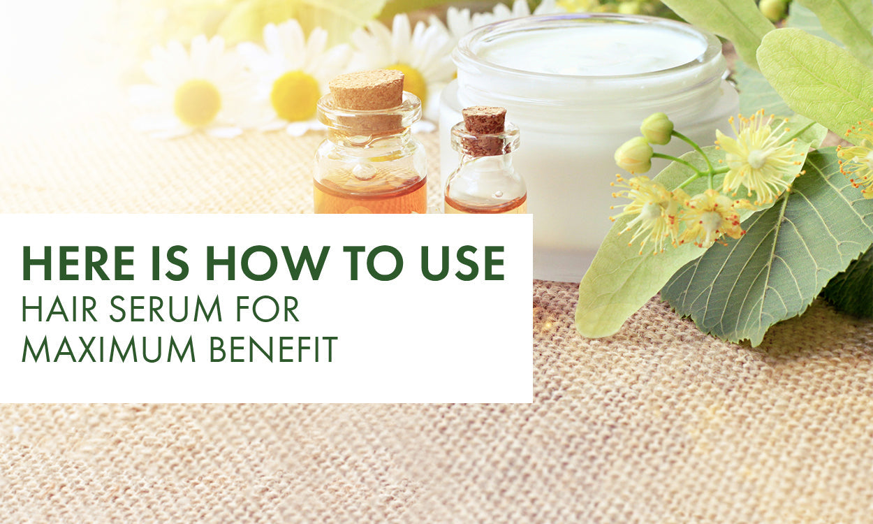 Here is how to Use Hair Serum for maximum benefit